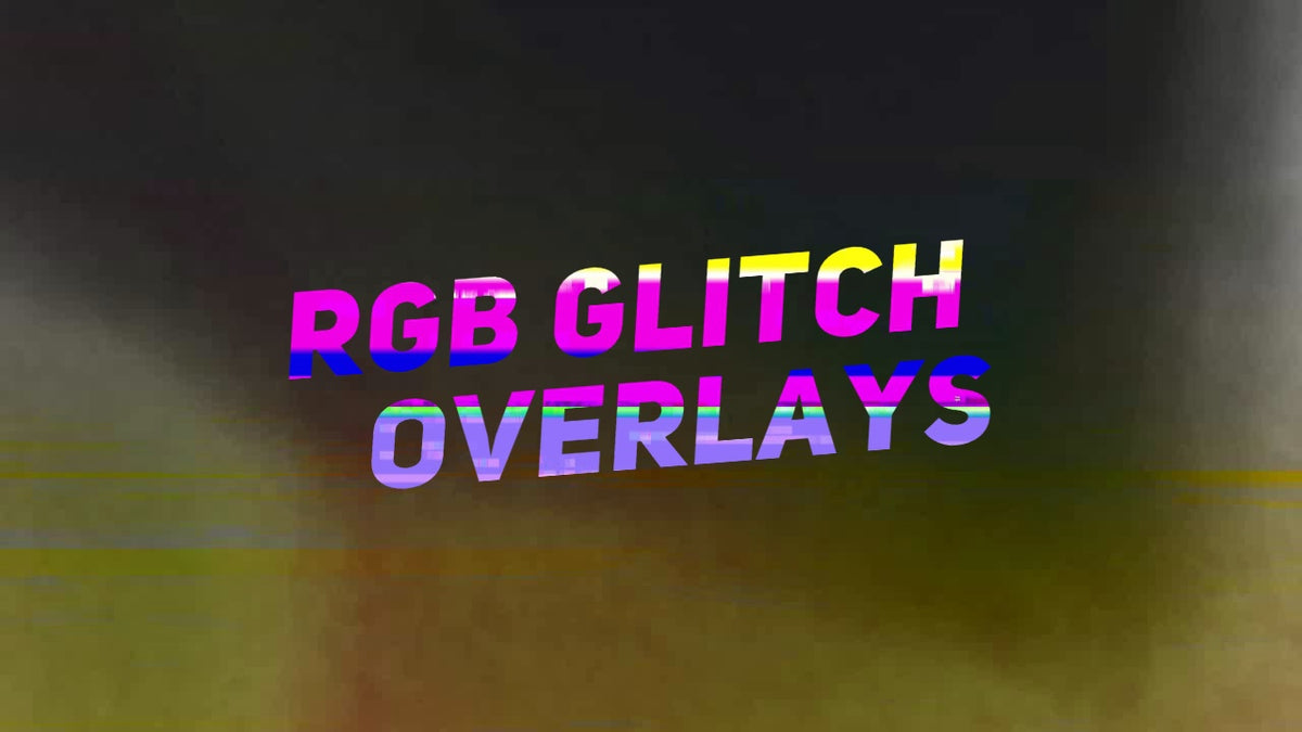 RGB GLITCH OVERLAY PACK